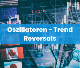Oszillatoren - Trend Reversals